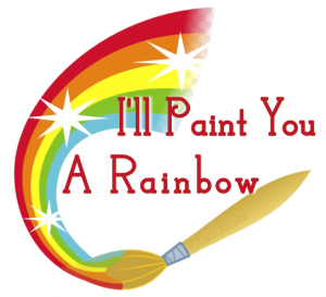 I’ll Paint You a Rainbow