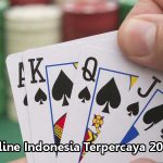 Poker Online Indonesia Terpercaya 2018 Terbaik