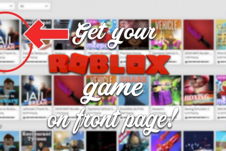 Get Your Game On The Roblox Front Page