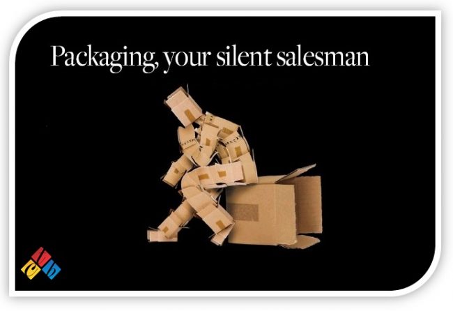 Packaging is your Silent Salesman